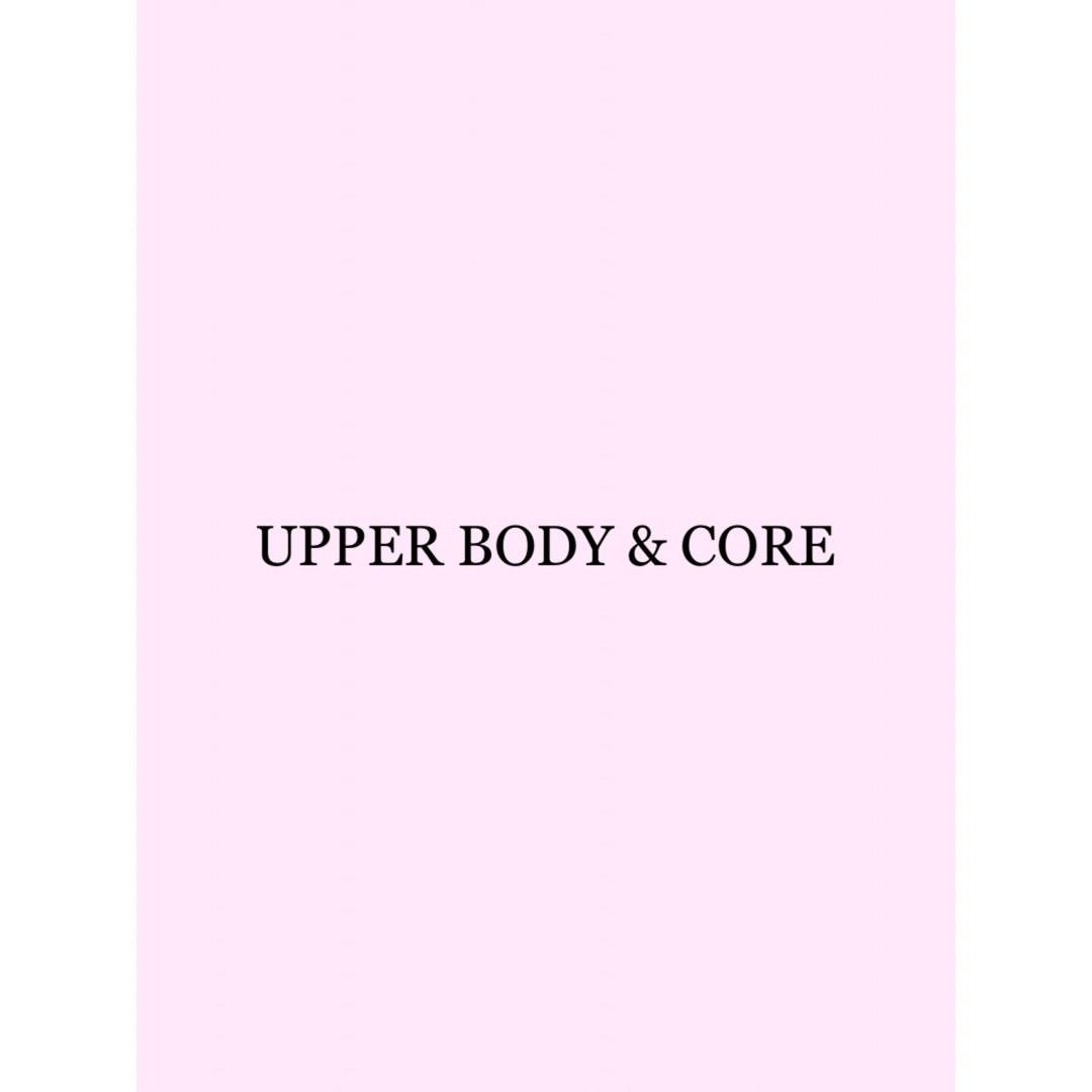 Upper Body & Core - Gym