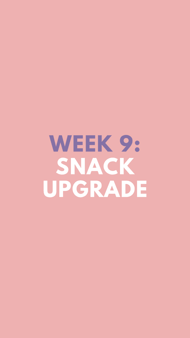 Nutrition Focus: Snack Upgrade
