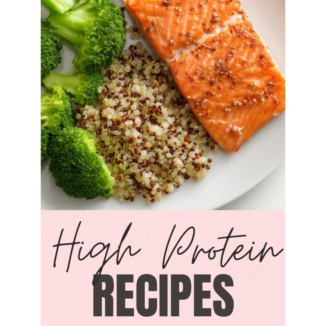 High Protein Recipes