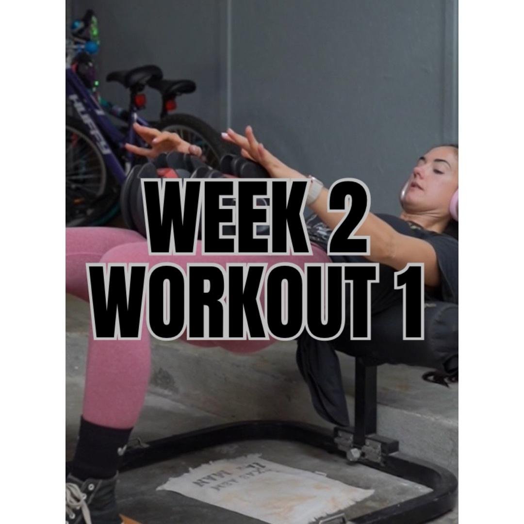 Week 2 - Workout 1