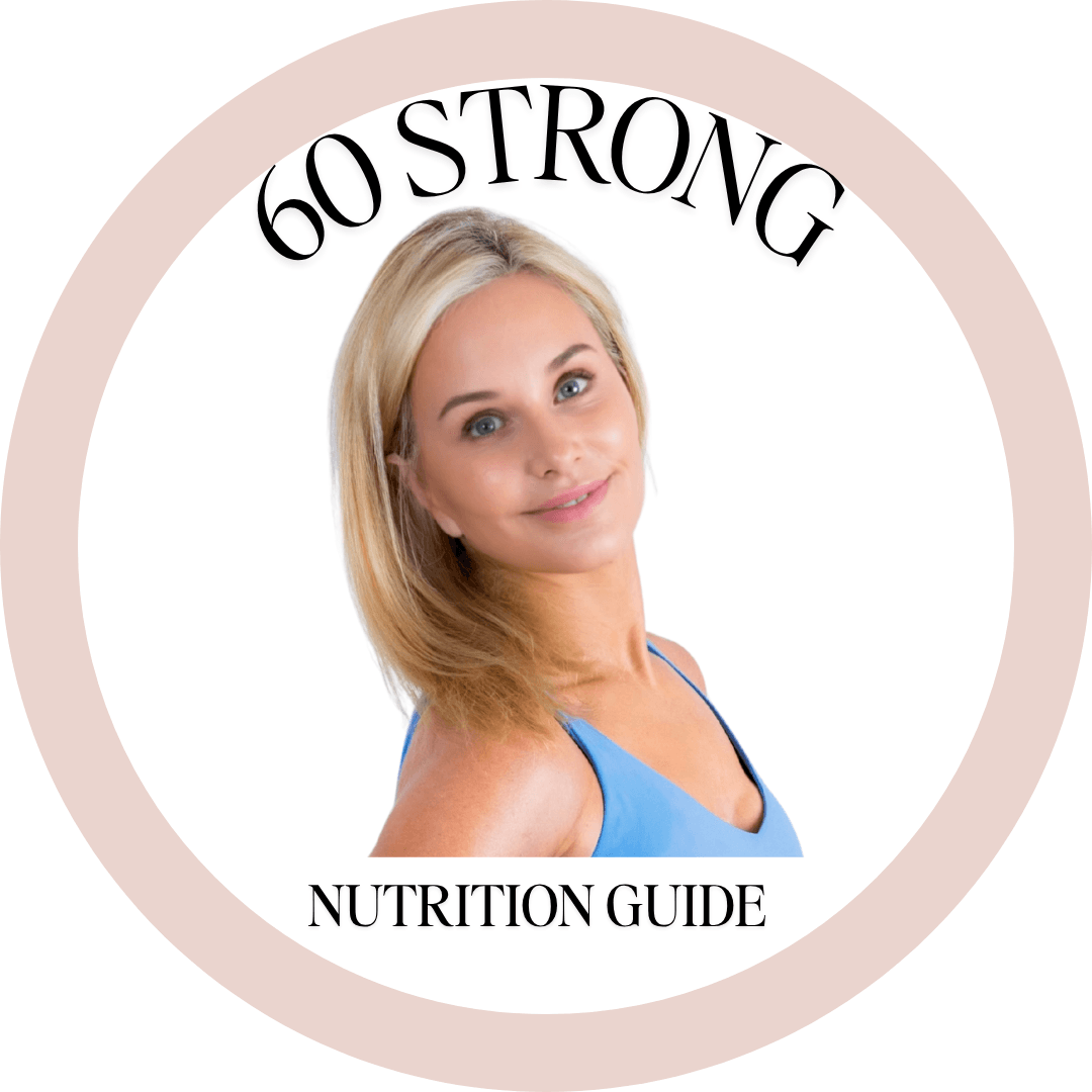 Nutrition Guide for 60 Strong by Julie Ellis