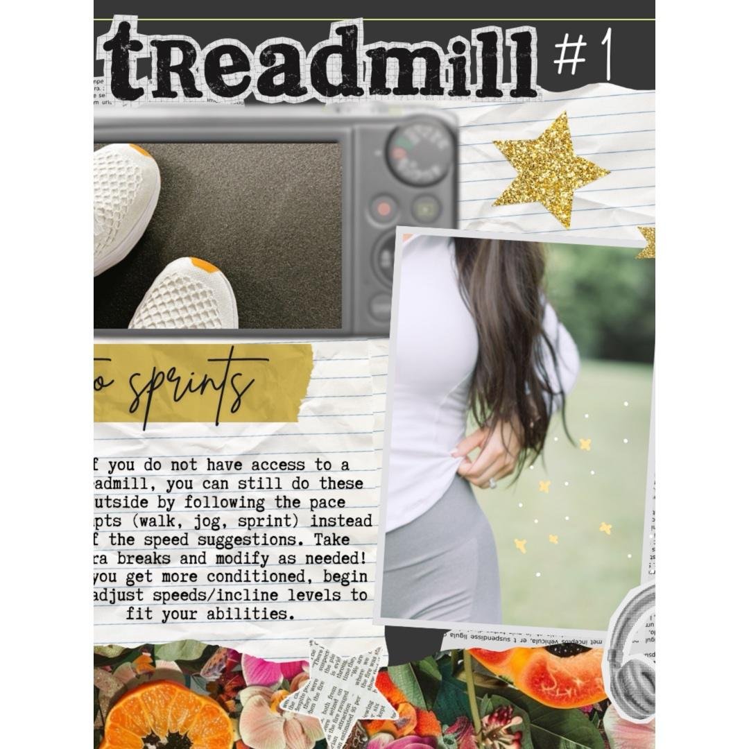 Diary of a Fit Girl—treadmill #1 (intro sprints)