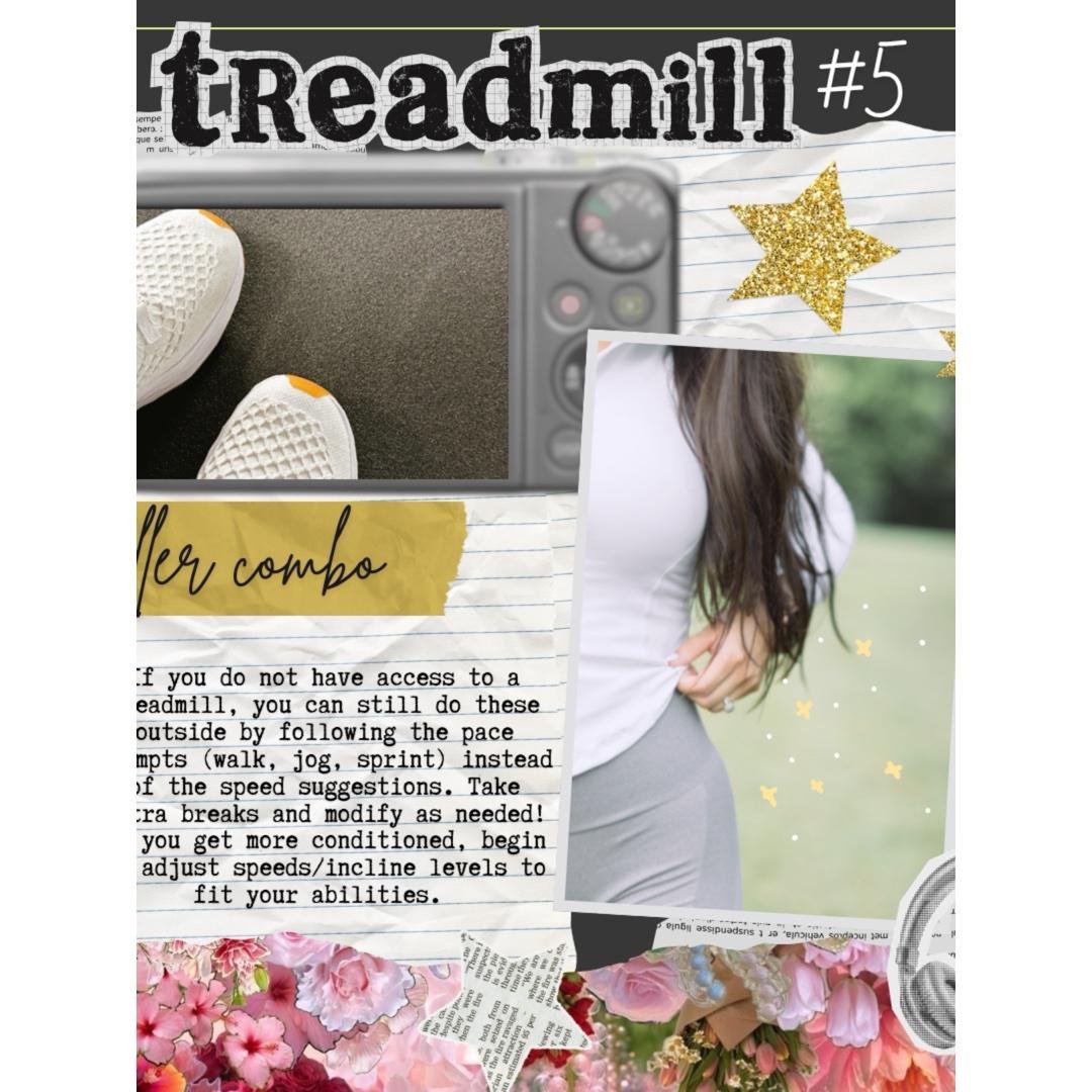 Diary of a Fit Girl—treadmill #5 (combo)