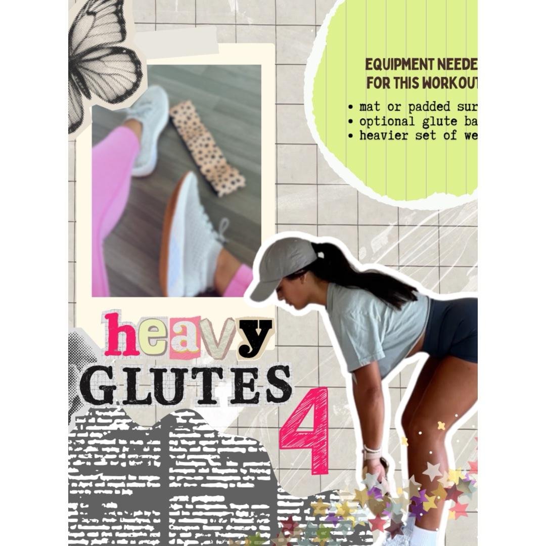 Diary of a Fit Girl—heavy glutes #4