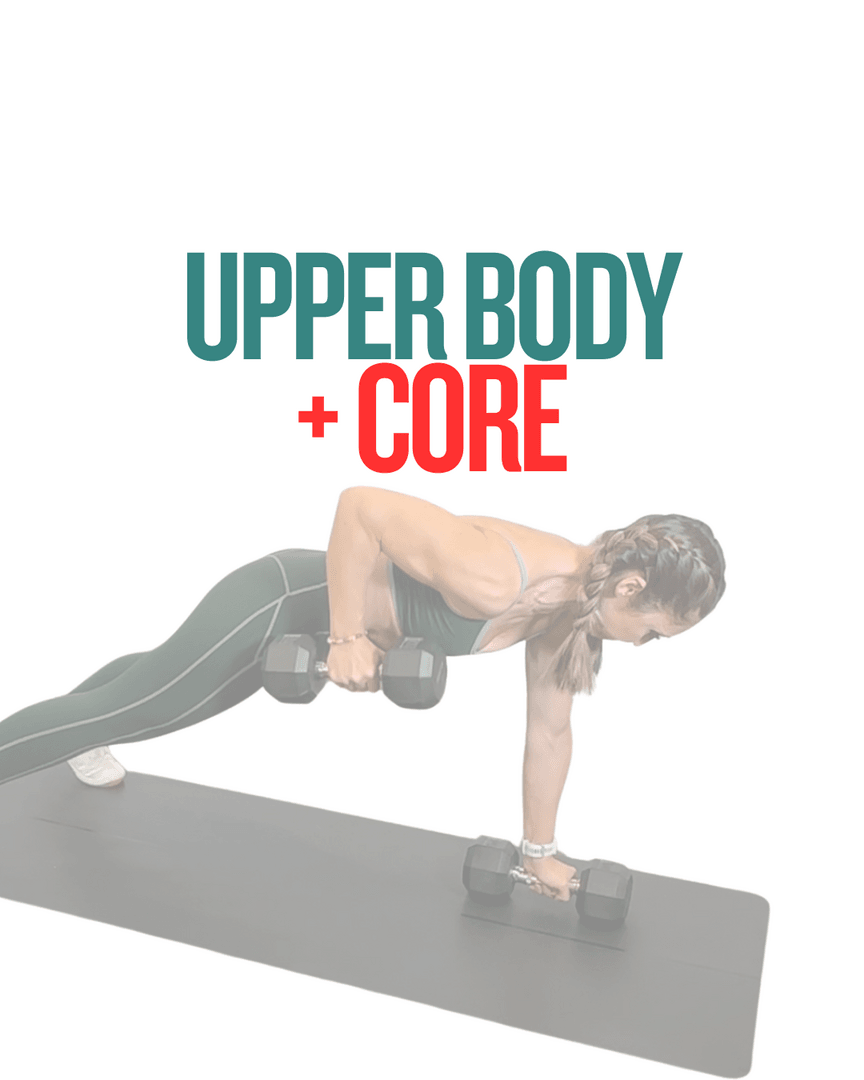 UPPER BODY SCULPT + CORE