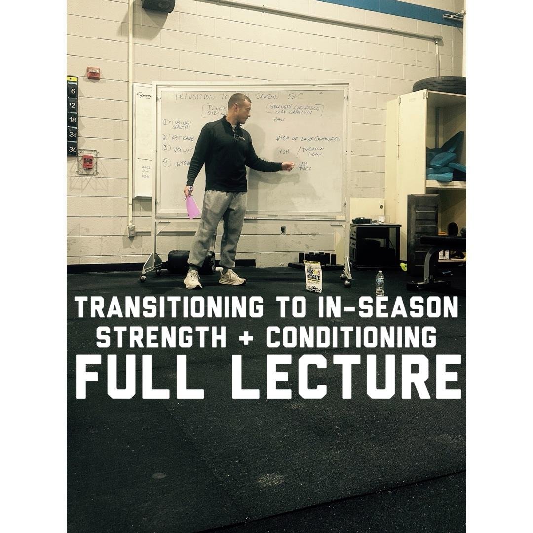 Transition to In-Season S&C: Full Lecture