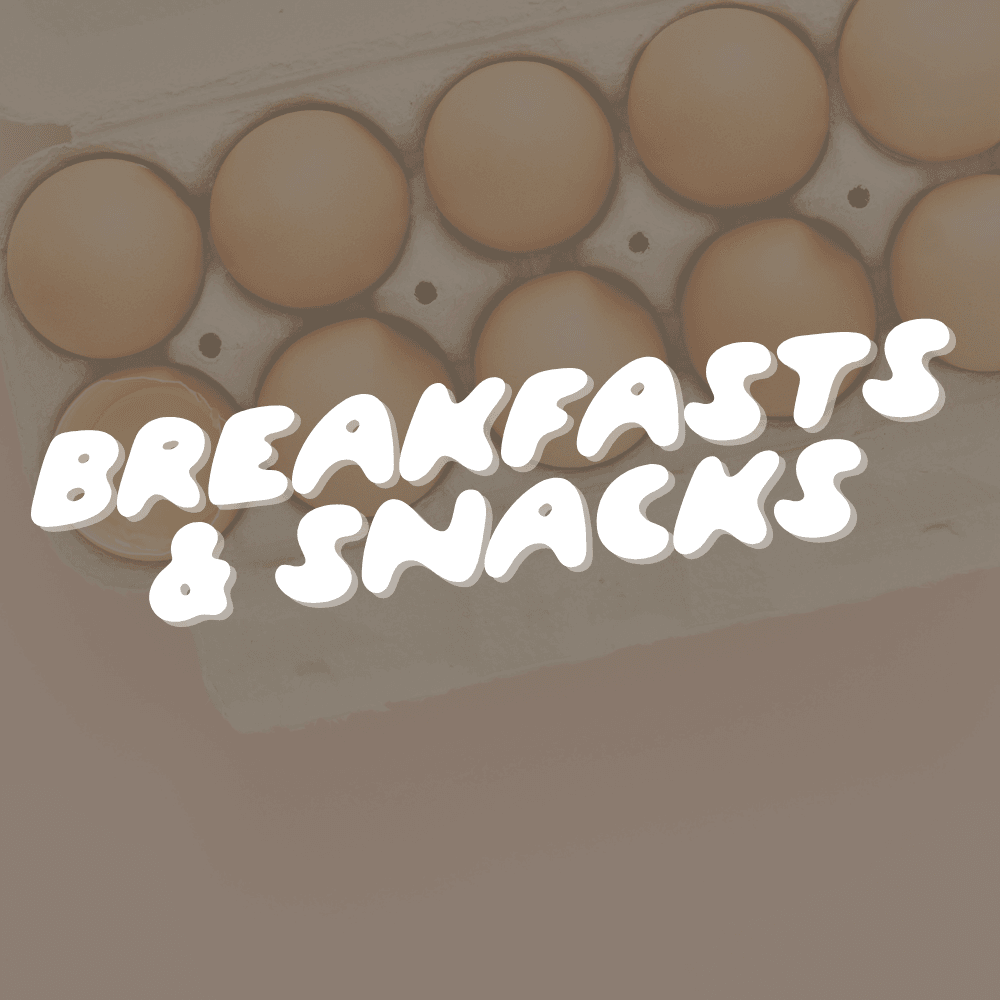 Breakfasts/Snacks