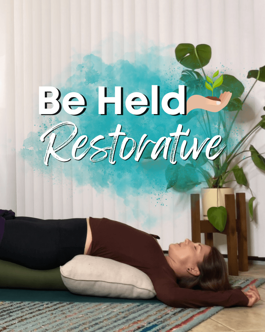 Be Held Restorative