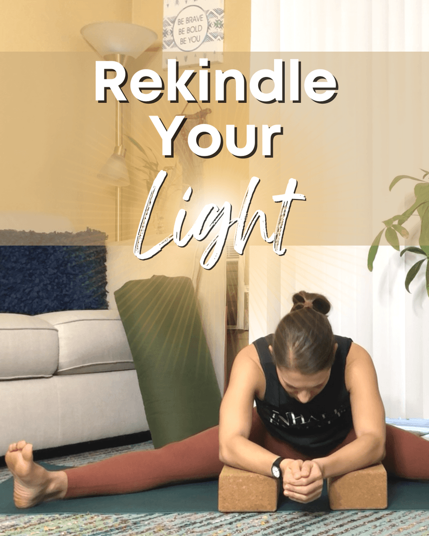 Rekindle Your Light (Yin)