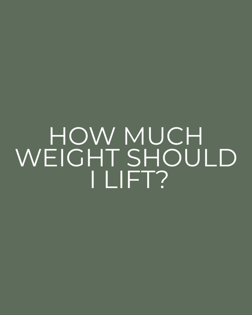 How Much Weight Should I Lift?
