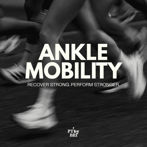 Ankle Mobility