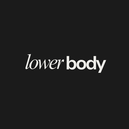 Lower Body