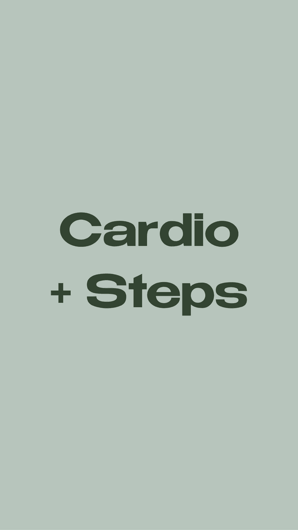 Cardio + Steps Guidance