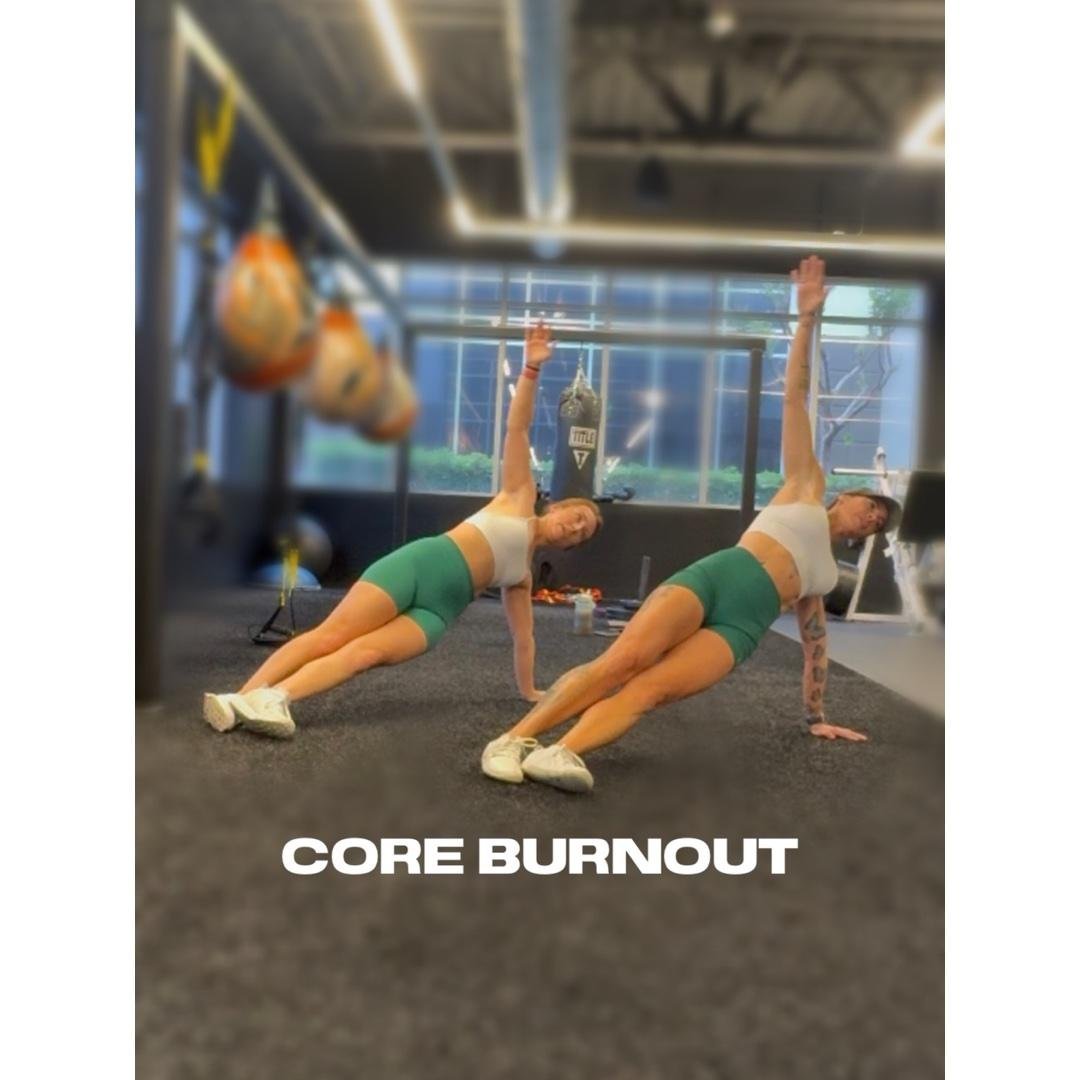Core Burnout