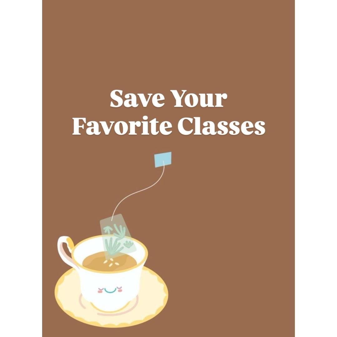 Save Your Favorite Classes ❤️