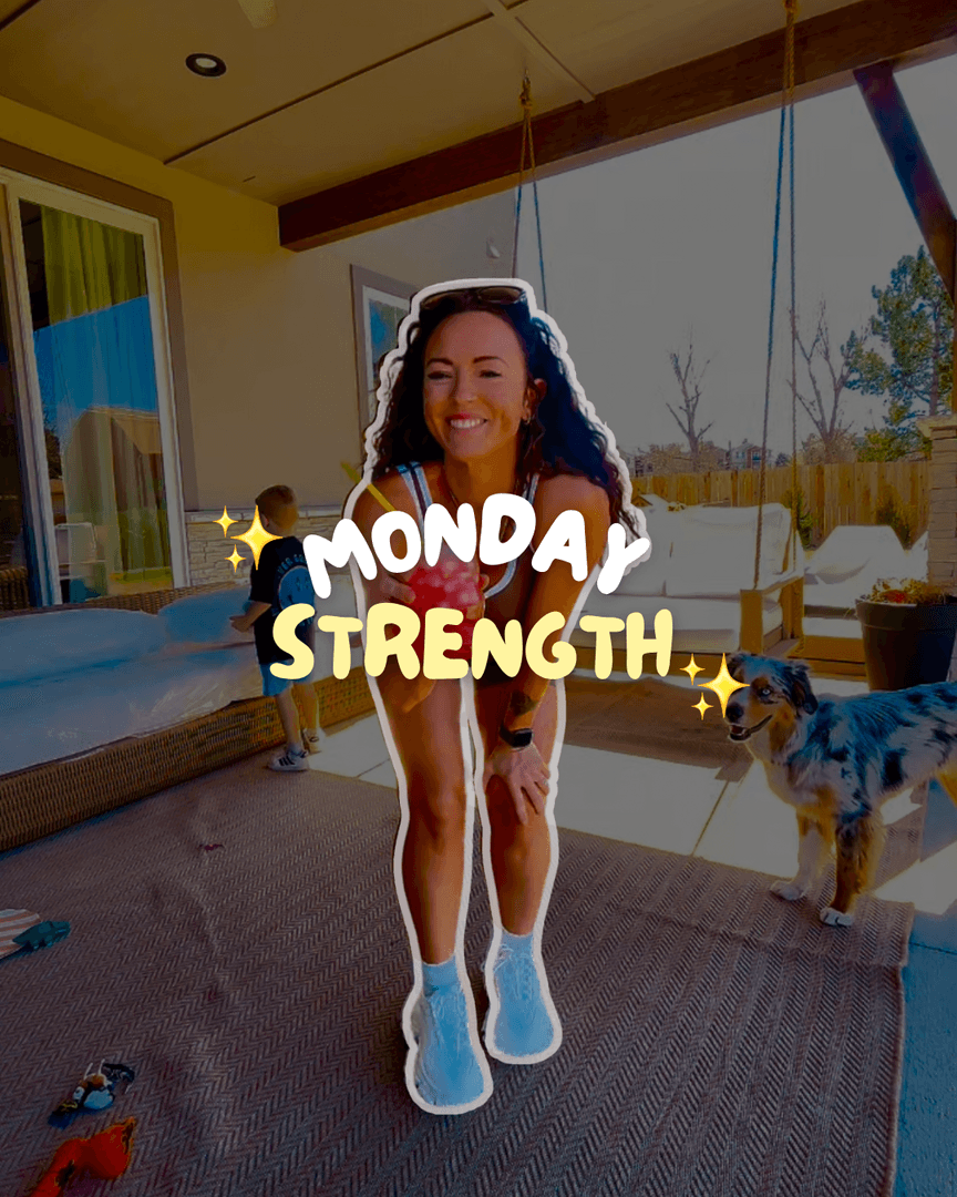 W1/D1: MONDAY: Strength