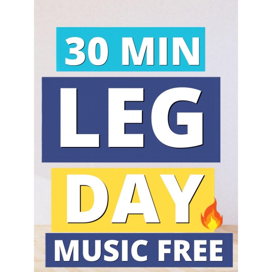 30 Min Leg Day for Lean Legs | Music Free | Timers Only