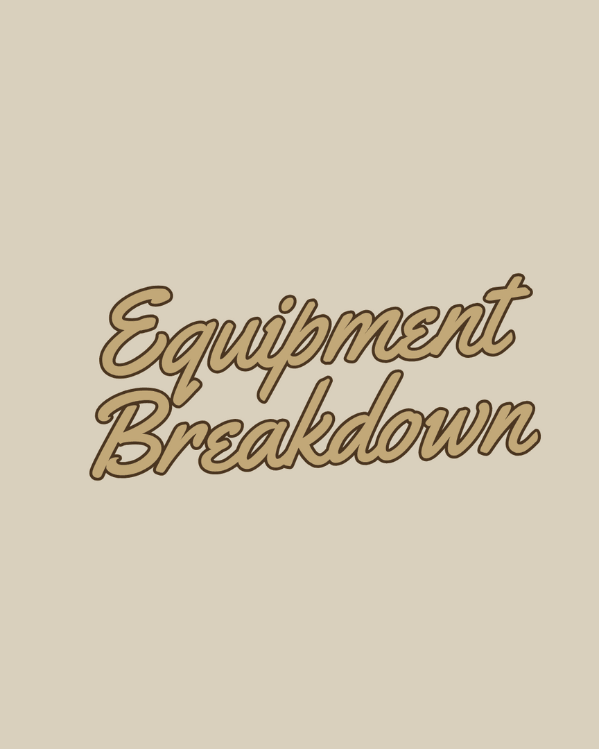 Equipment Breakdown