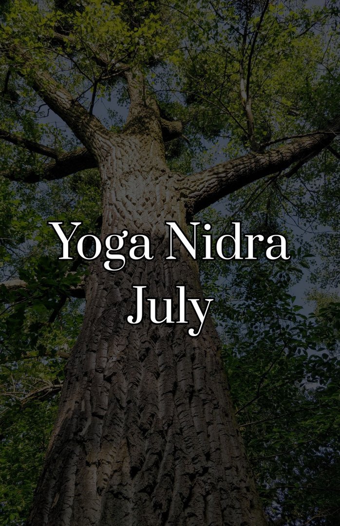 Yoga Nidra July 🌳