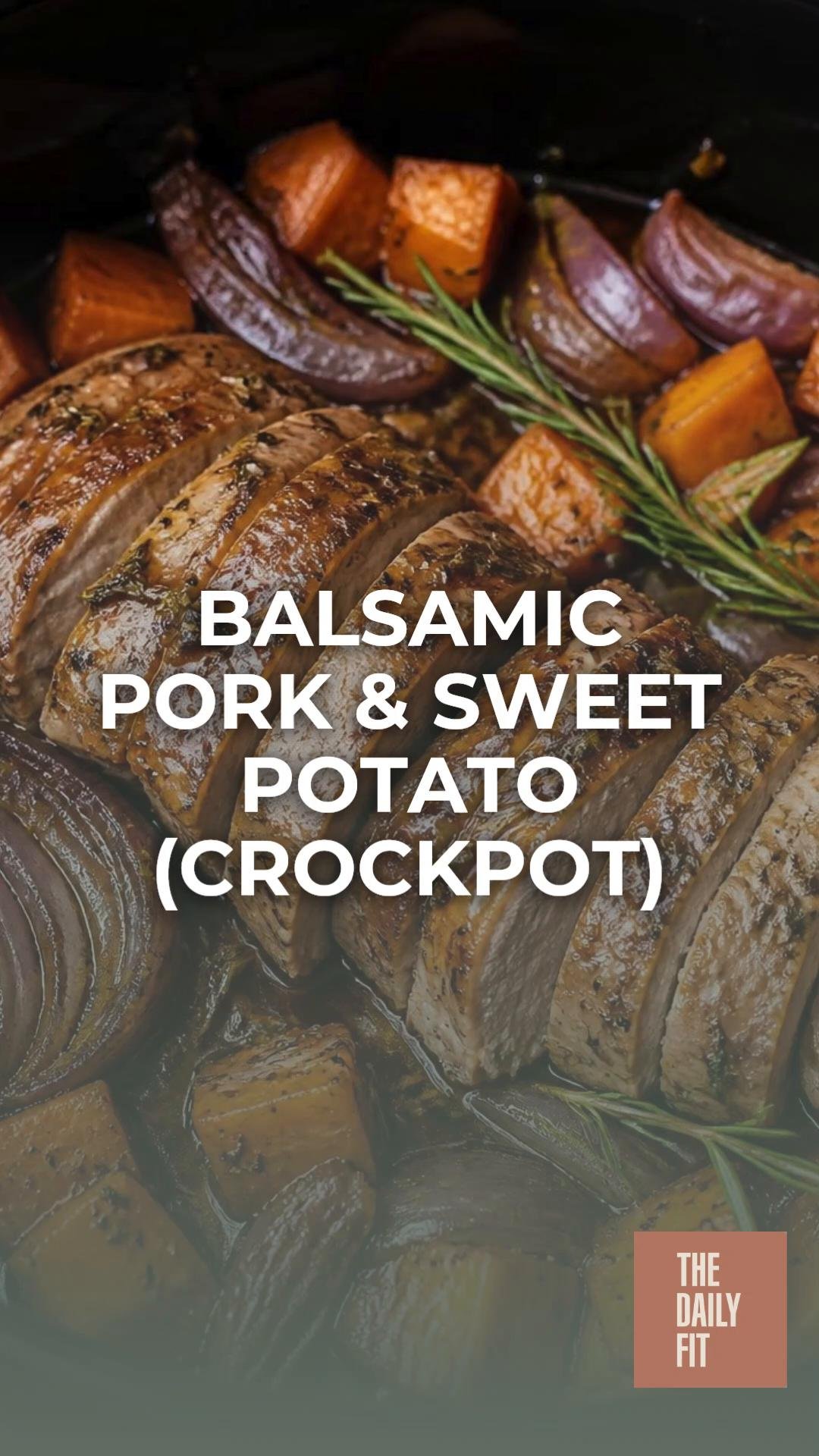 Balsamic Pork & Sweet Potato (Crockpot)