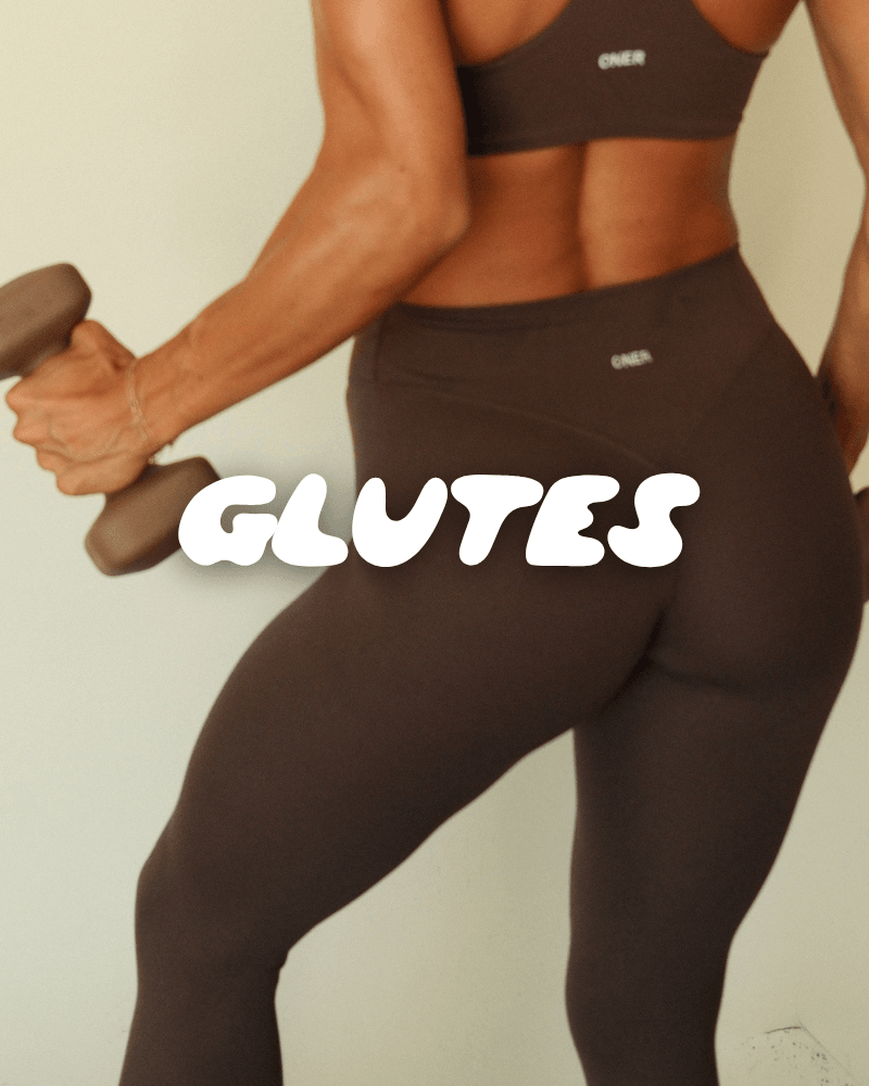 Glutes  