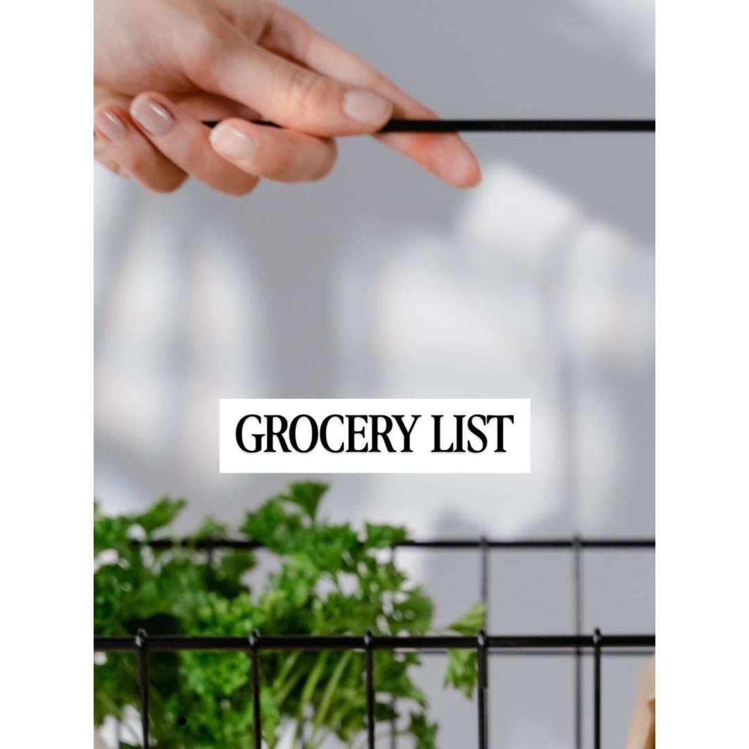 THIS WEEK’S GROCERY LIST🛒